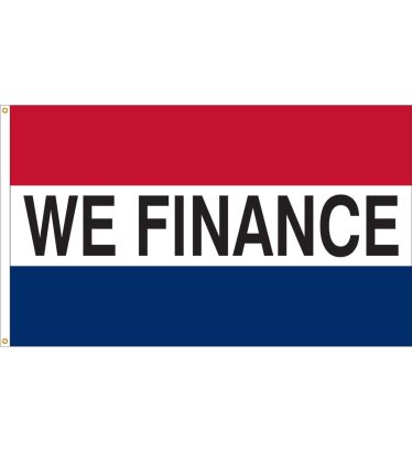 3'x5' We Finance Message Outdoor Nylon Flag